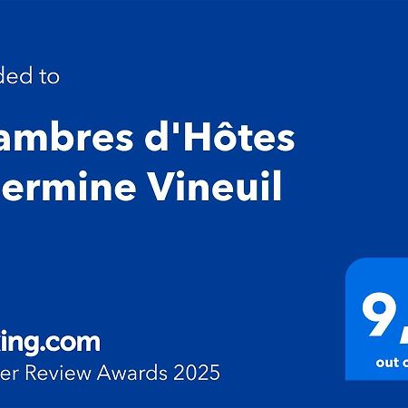 Chambres D'Hotes L'Hermine Vineuil Vineuil  Eksteriør bilde