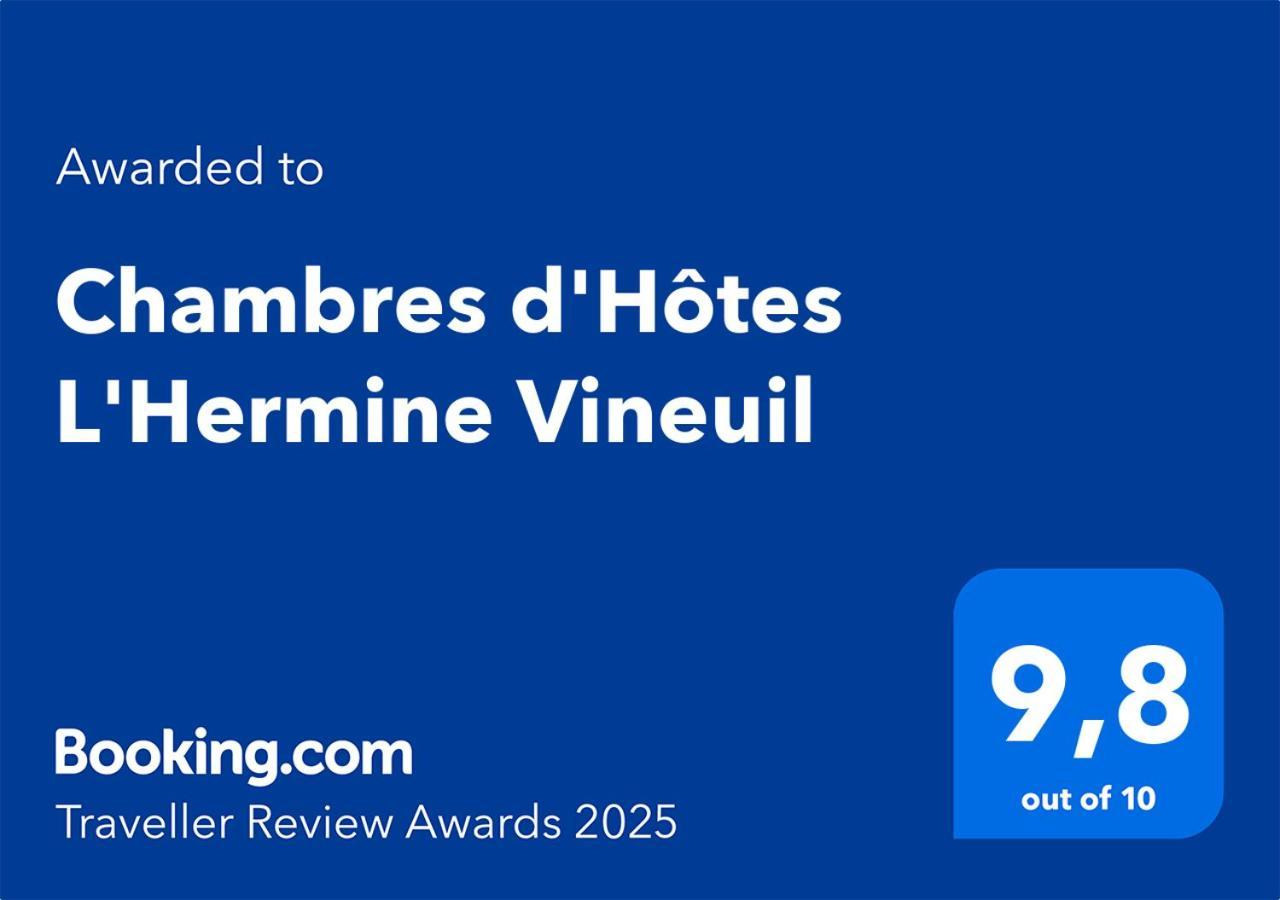 Chambres D'Hotes L'Hermine Vineuil Vineuil  Eksteriør bilde